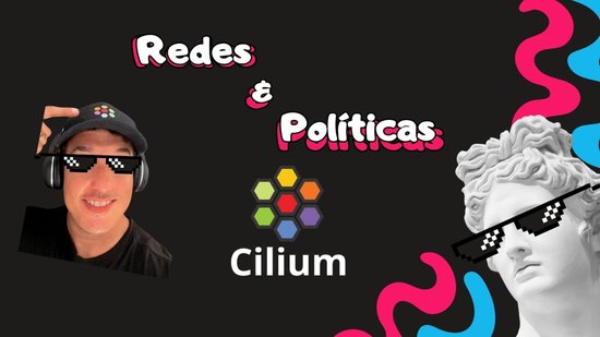 CILIUM - Redes e Políticas