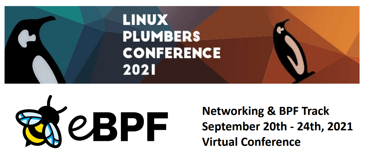Announcement Networking and BPF Track at the 2021 Linux Plumbers
