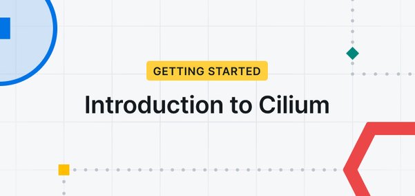 Introduction to Cilium