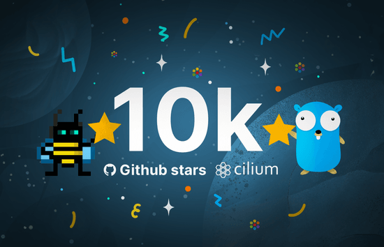 An Amazing Milestone for Cilium - 10,000 stars!