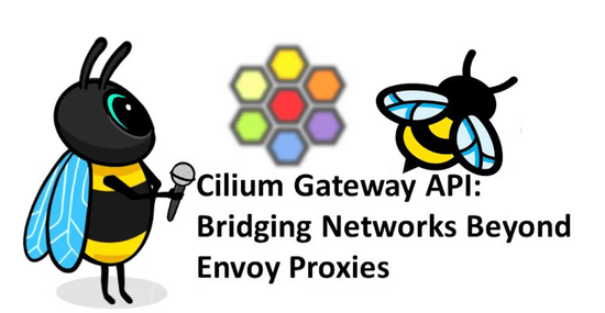 Cilium Gateway API: Bridging Networks Beyond Envoy Proxies
