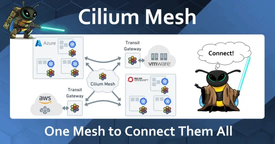 Cilium Mesh – One Mesh to Connect Them All