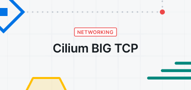 Cilium BIG TCP